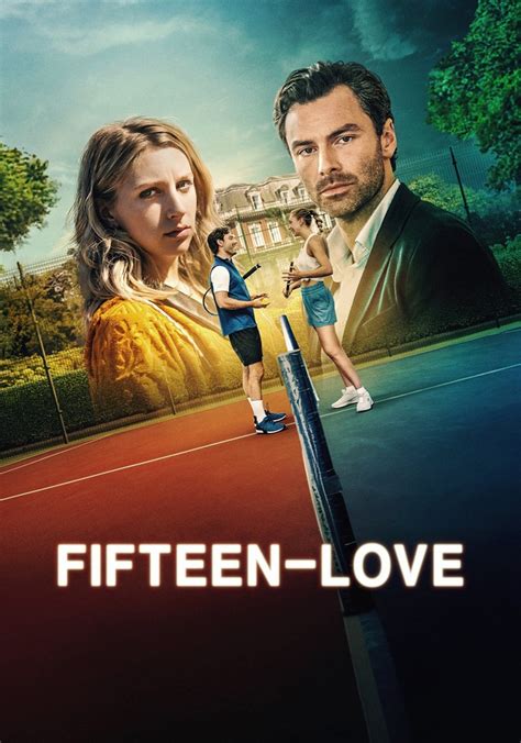 fifteen-love 240p|How to Watch Fifteen.